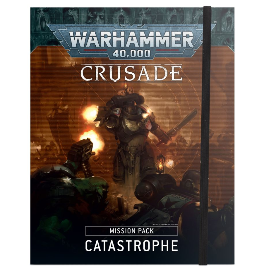 40-52GW Книга Набор миссий Катастрофа (Crusade Mission Pack Catastrophe)